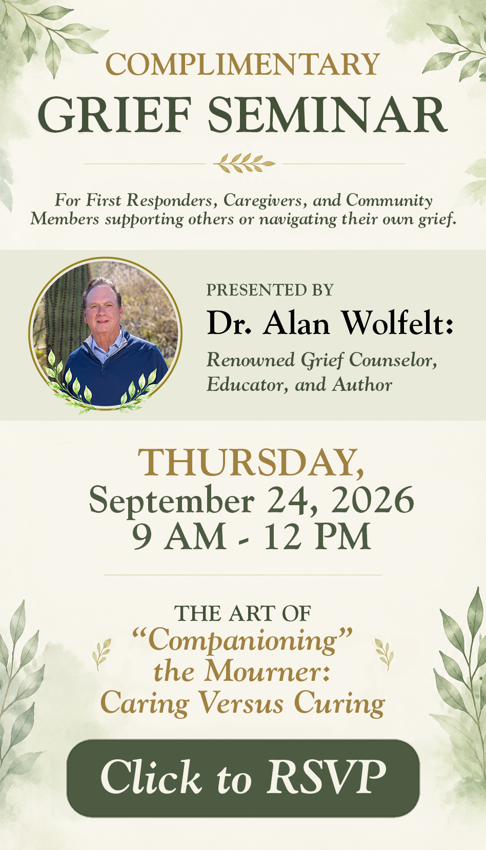 Complimentary grief seminar presented by Dr. Alan Wolfelt, Thursday September 24 2026, 9 AM to 12 PM